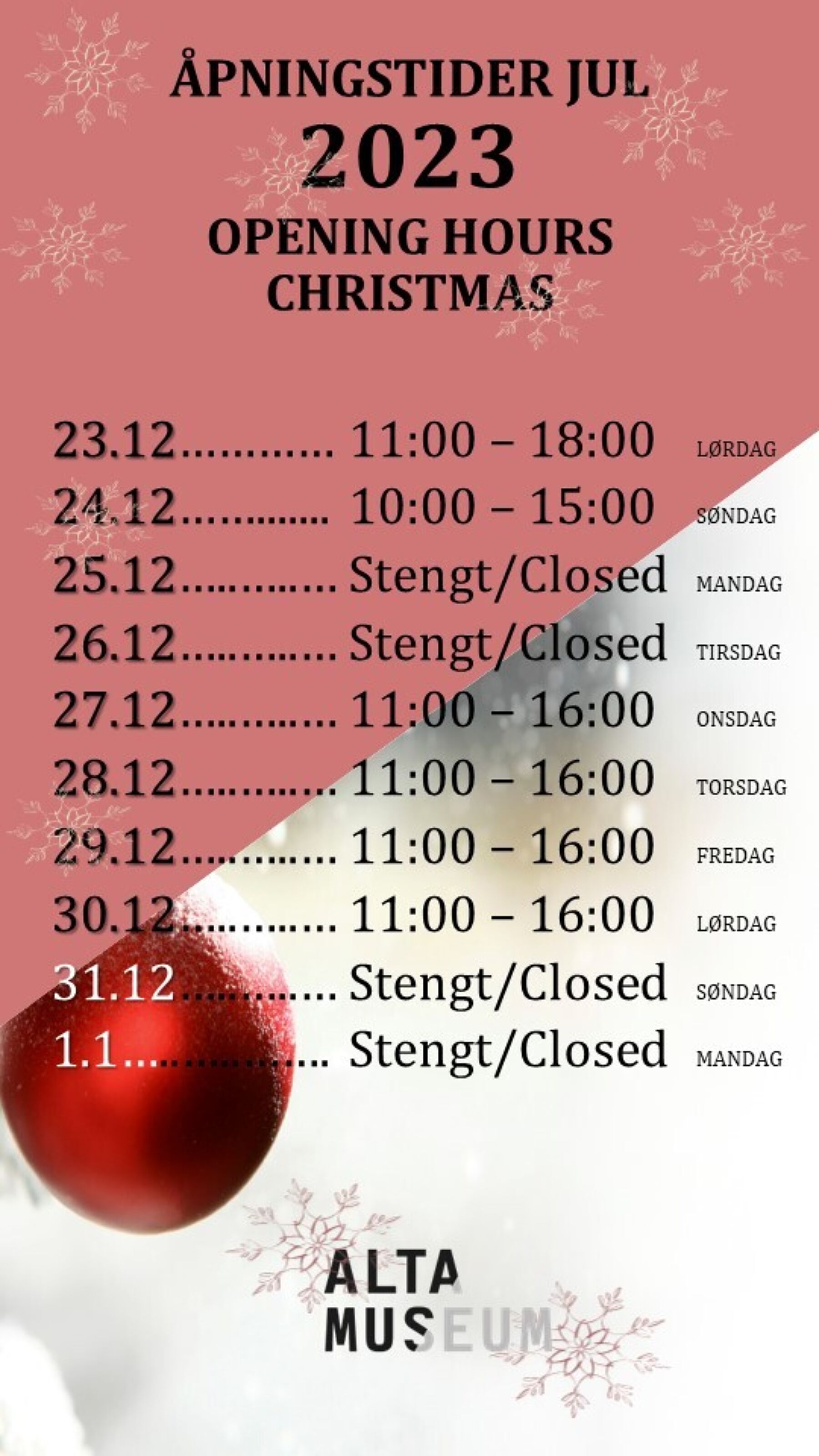 Opening hours christmas 2023 Alta Museum